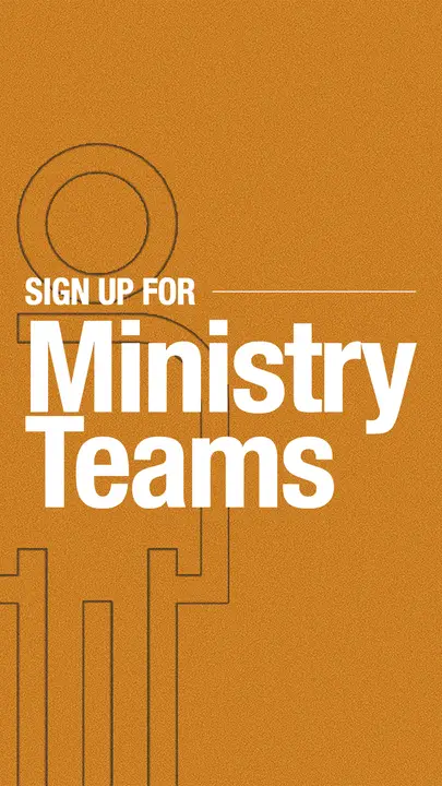 Sign Up For Ministry Teams: story