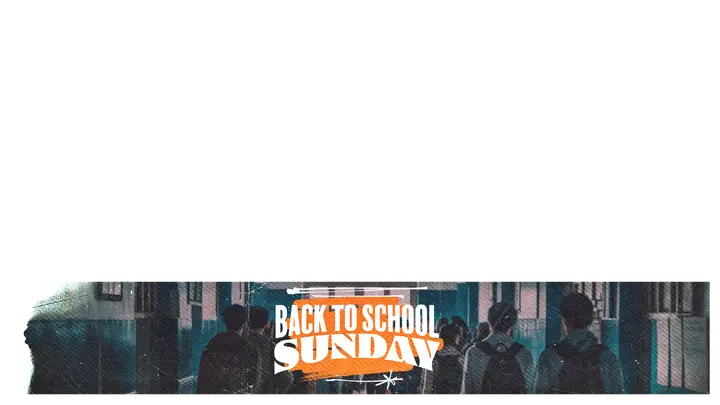 Back To School Sunday: lower third