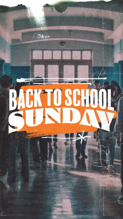 Back To School Sunday: story