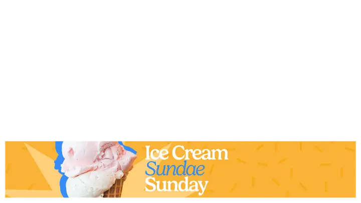 Ice Cream Sundae Sunday: lower third
