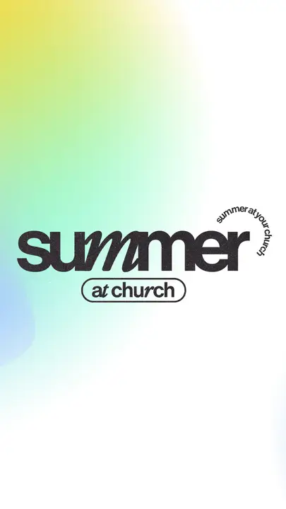 Summer at Church: story