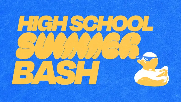 High School Summer Bash: 4K slide