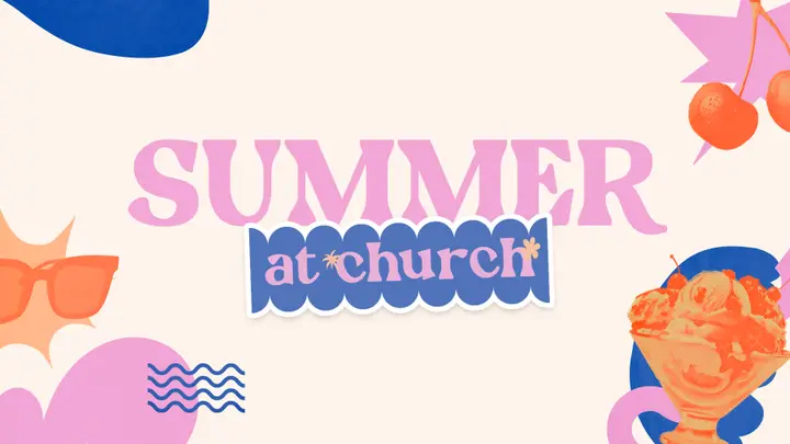 Retro Summer at Church: 4K slide