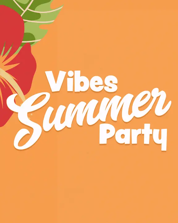 Vibes Summer Party: social post
