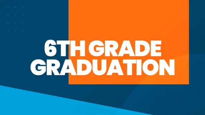6th Grade Graduation: 4K slide