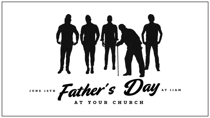 Father’s Day At Your Church: 4K slide