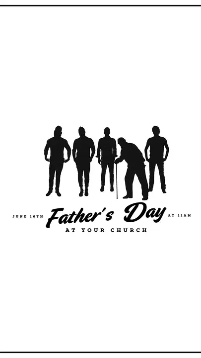 Father’s Day At Your Church: story