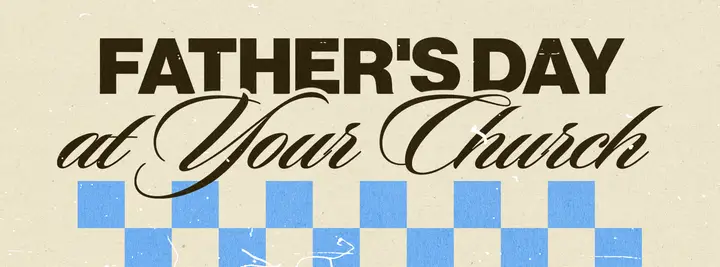 Father’s Day At Your Church: facebook cover