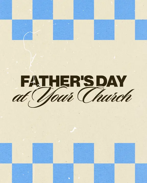 Father’s Day At Your Church: social post