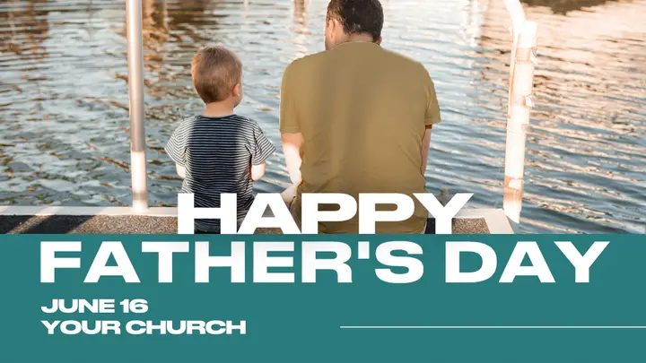 Happy Father’s Day: 4K slide