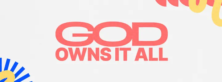 God Owns It All: facebook cover