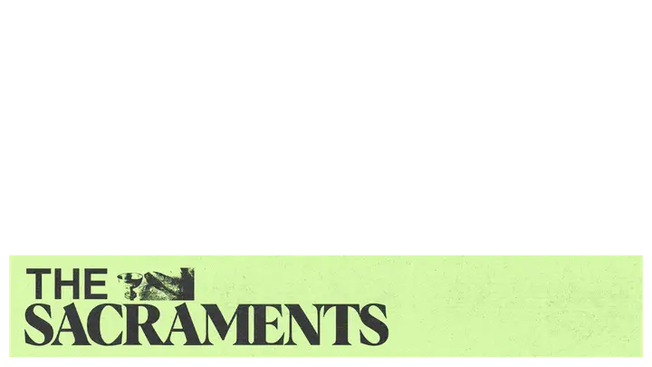 The Sacraments: lower third