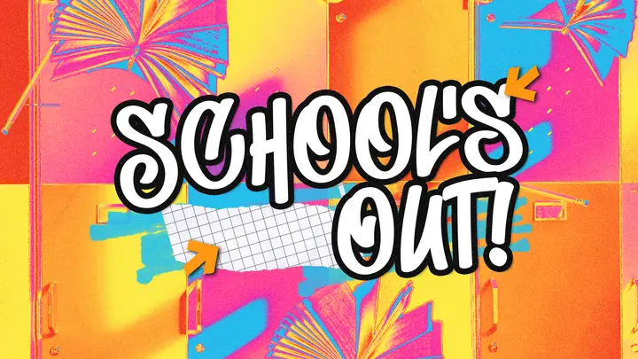School’s Out!: HD slide