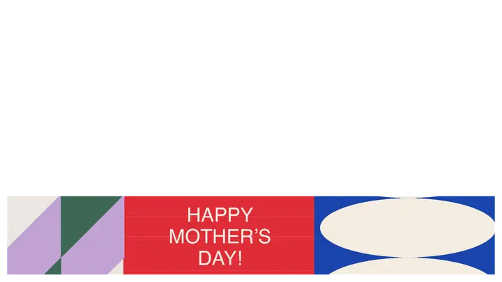 Happy Mother’s Day: lower third