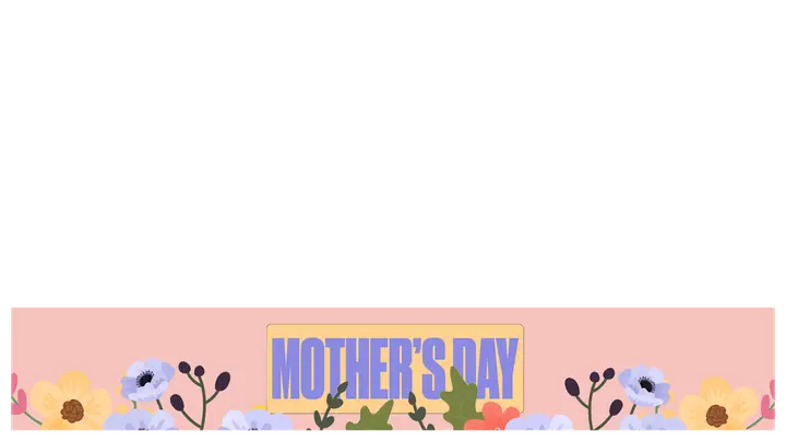 Mother’s Day: lower third
