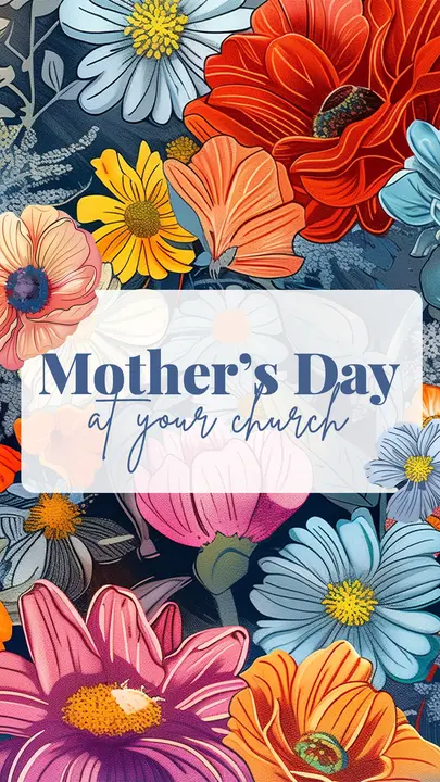 Mother’s Day At Your Church: story