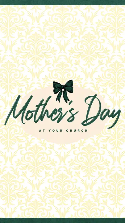 Mother’s Day At Your Church: story