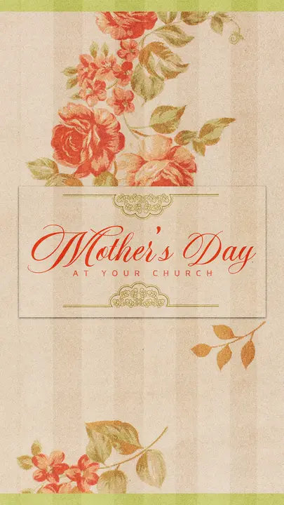 Mother’s Day At Your Church: story