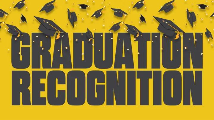 Graduation Recognition: 4K slide