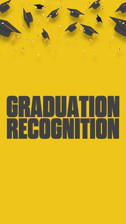 Graduation Recognition: story