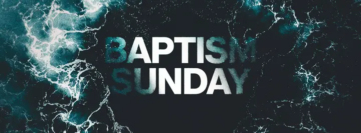 Baptism Sunday: facebook cover