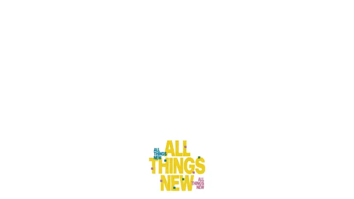 All Things New: lower third