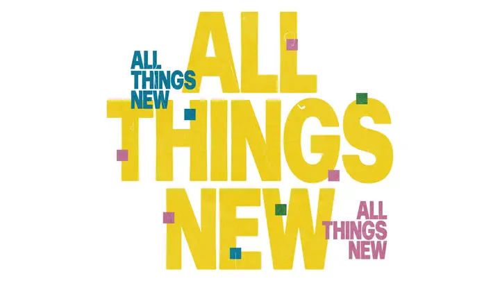 All Things New: HD slide