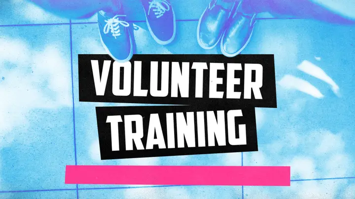 Volunteer Training: 4K slide