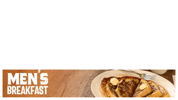 Men’s Breakfast: lower third
