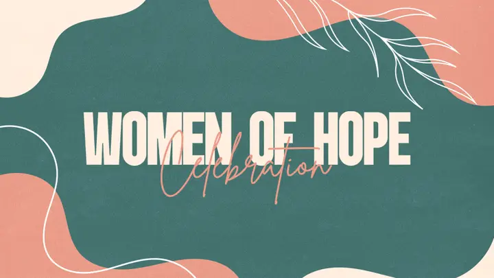 Women Of Hope: 4K slide