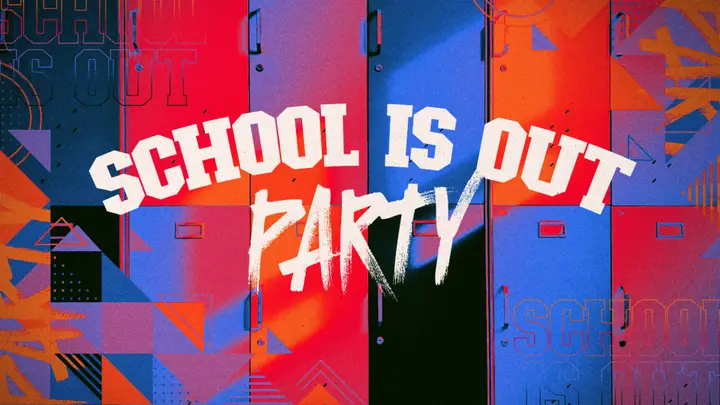 School Is Out Party: 4K slide