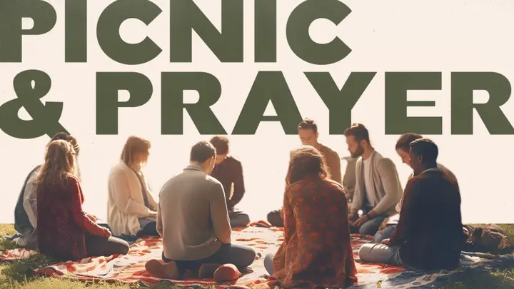 Picnic & Prayer: 4K slide