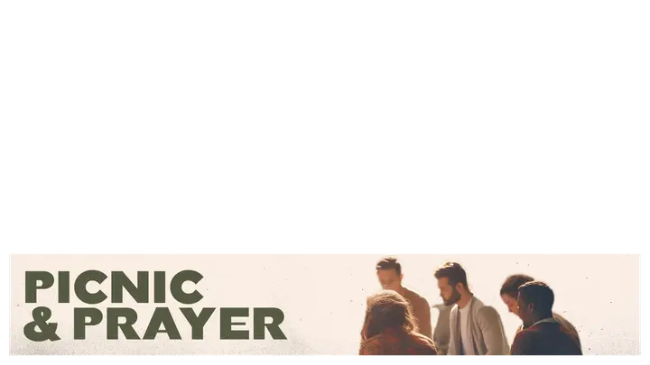Picnic & Prayer: lower third