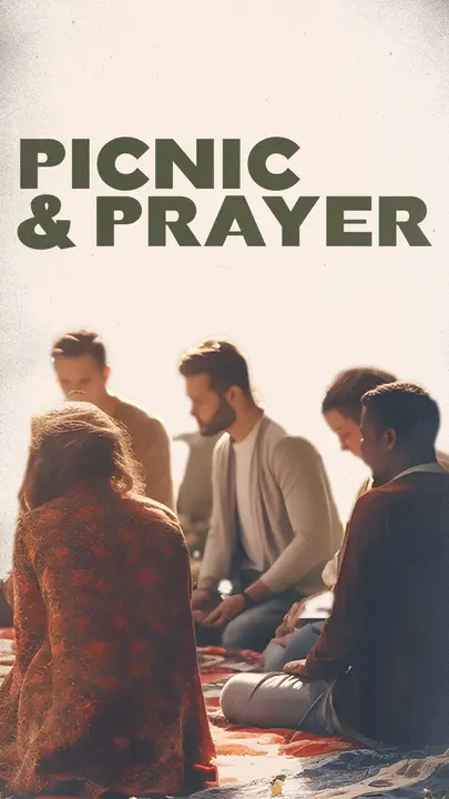 Picnic & Prayer: story