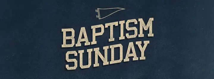 Baptism Sunday: facebook cover