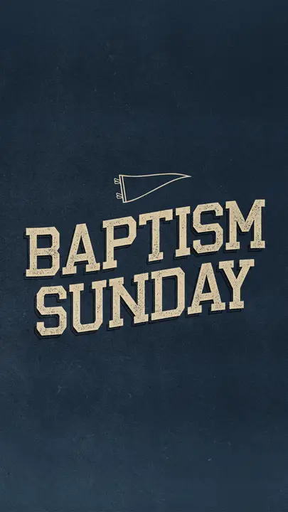 Baptism Sunday: story