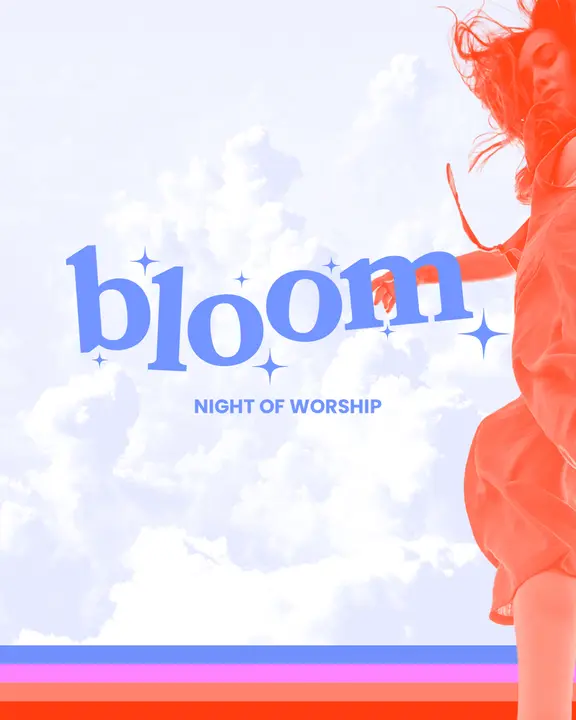 Bloom: Night Of Worship: social post