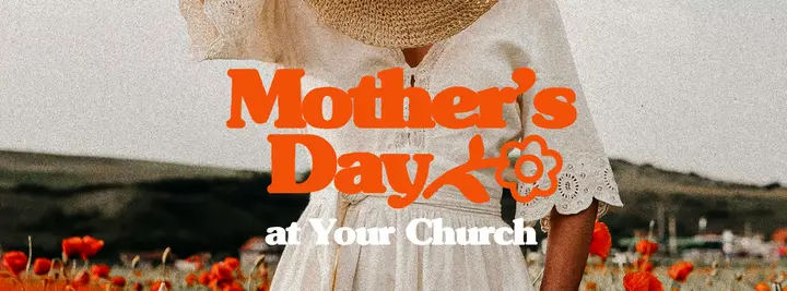 Mother’s Day At Your Church: facebook cover
