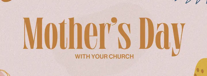 Mother’s Day With Your Church: facebook cover