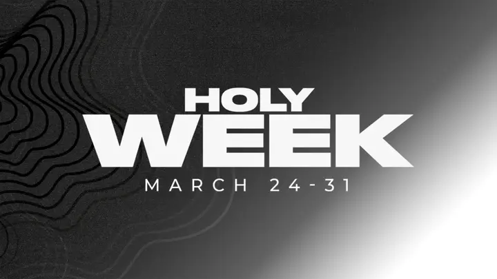 Holy Week: 4K slide