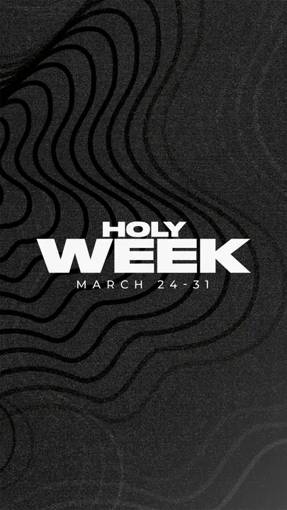 Holy Week: story