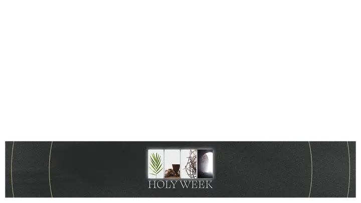 Holy Week: lower third