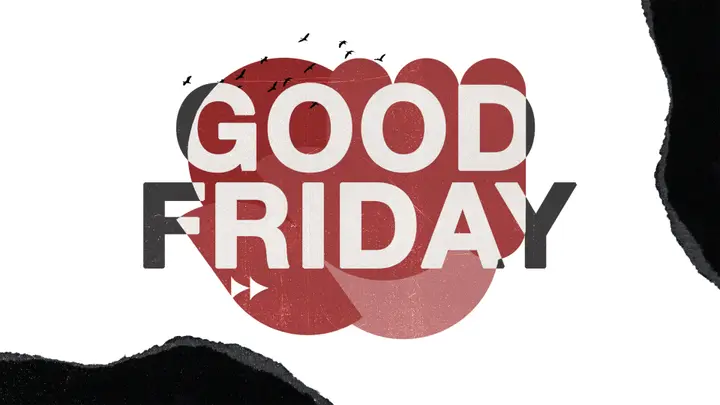 Good Friday: 4K slide