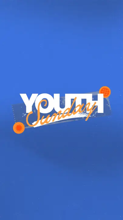 Youth Sunday: story