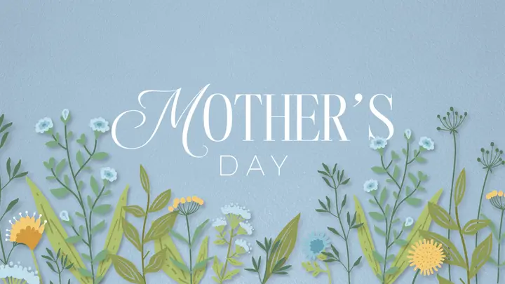 Mother’s Day: 4K slide