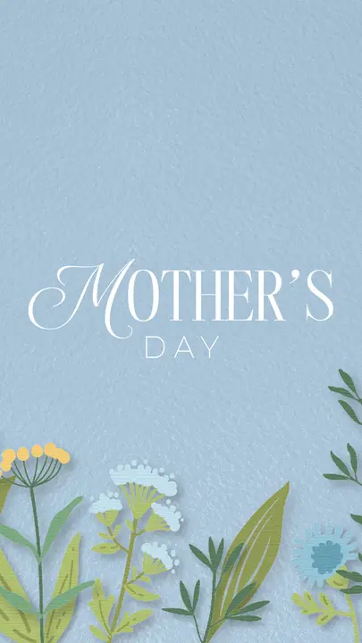 Mother’s Day: story