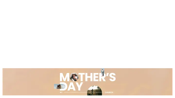 Mother’s Day At Your Church: lower third