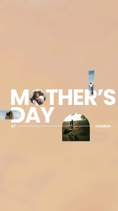 Mother’s Day At Your Church: story