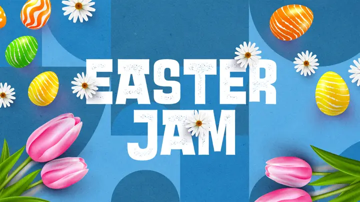 Easter Jam: 4K slide