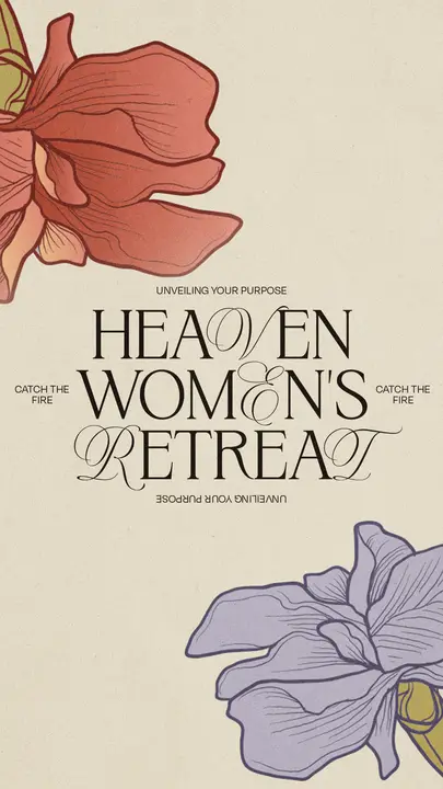 Heaven Women’s Retreat: story